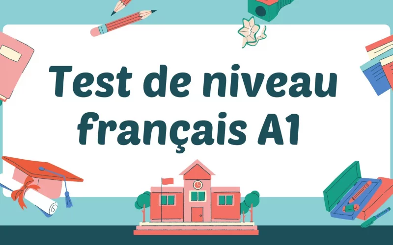 test de niveau français a1 à imprimer